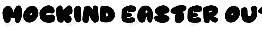 Mockind Easter Outl字体转换